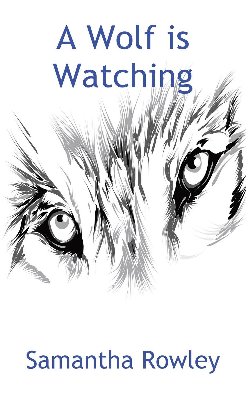 A Wolf is Watching