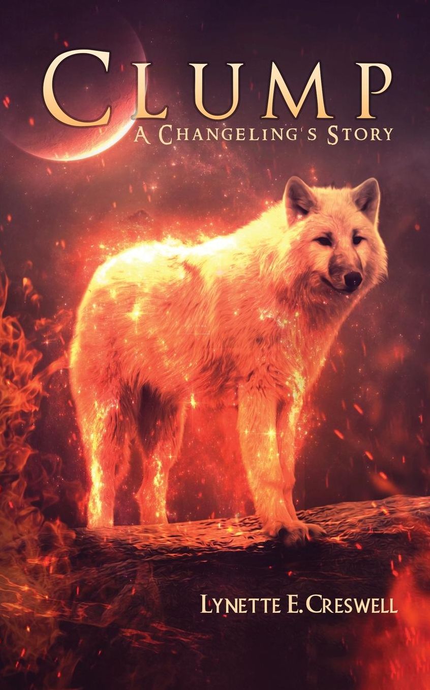 Clump, A Changeling's Story
