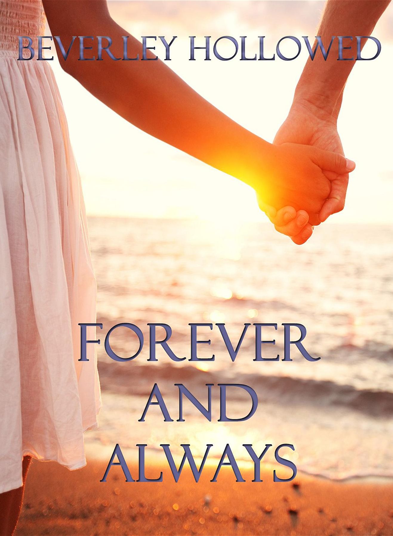 Forever and Always