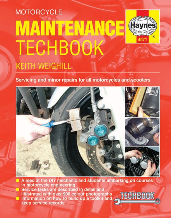 Motorcycle Maintenance Techbook: Servicing and minor repairs for all motorcycles and scooters