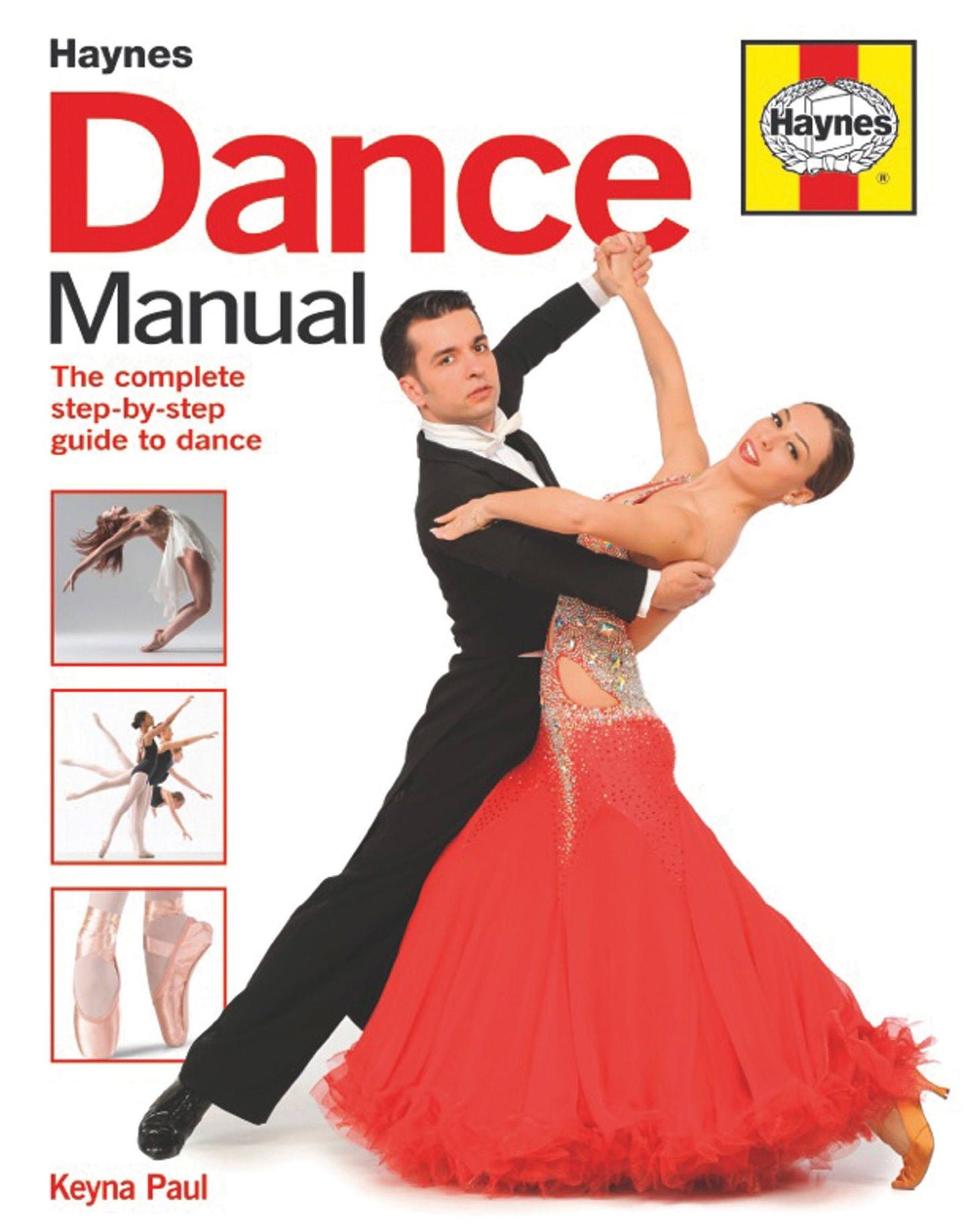 Dance Manual: The complete step-by-step guide to dance