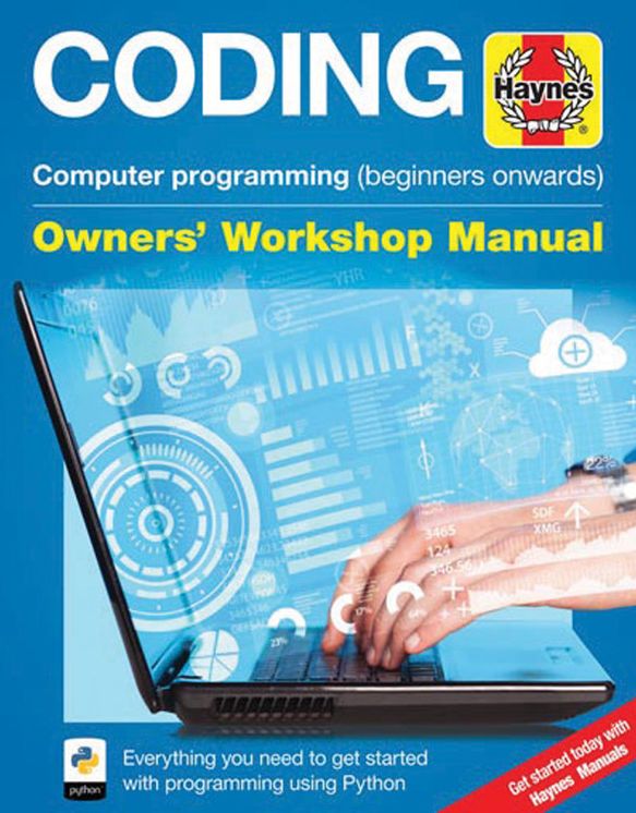 Coding - Computer programming (beginners onwards): Everything you need to get started with programming using Python