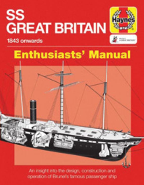 SS Great Britain Enthusiasts' Manual: 1843 onwards