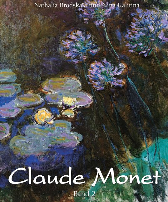 Claude Monet: Band 2