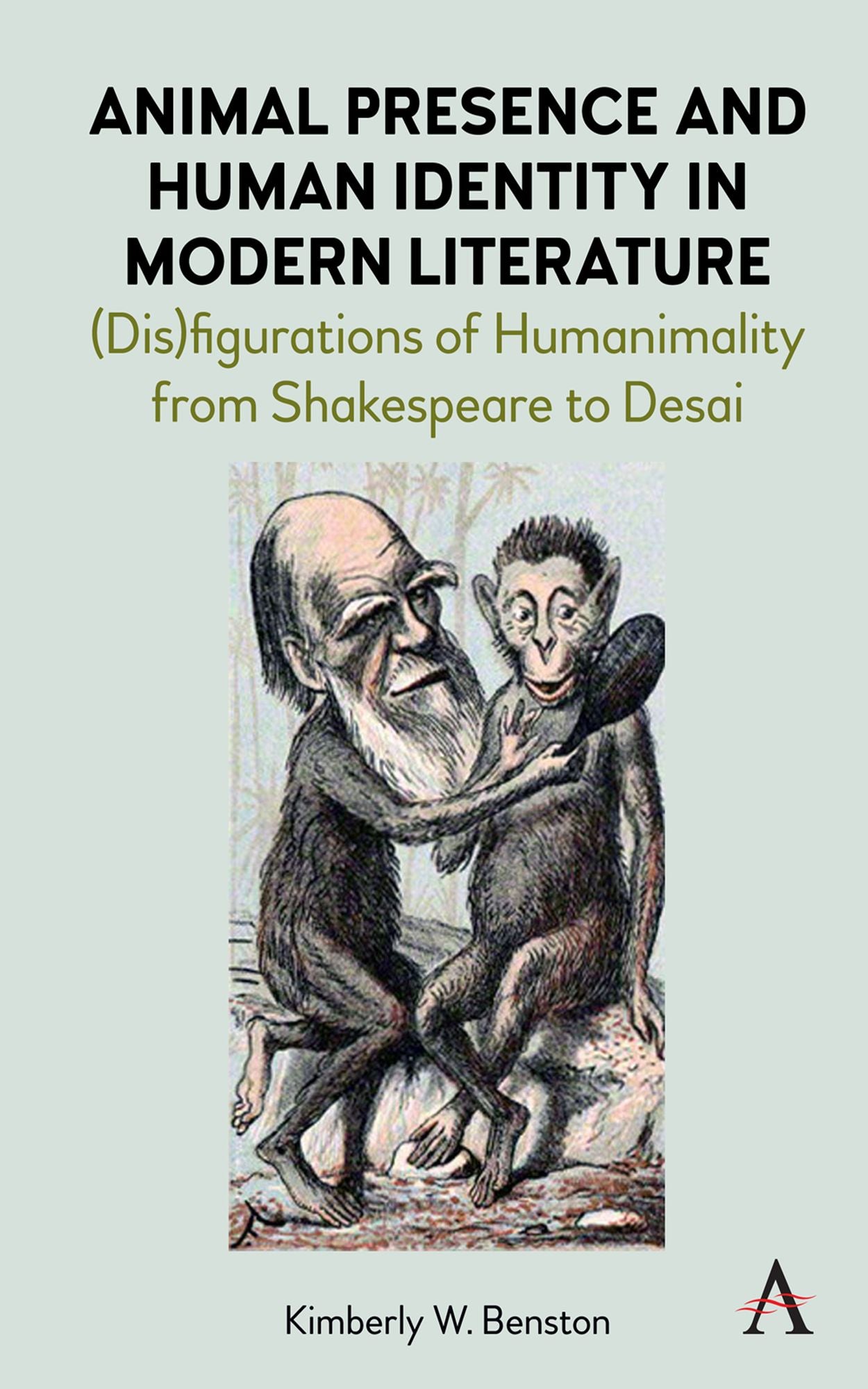 Animal Presence and Human Identity in Modern Literature: (Dis)figurations of Humanimality from Shakespeare to Desai