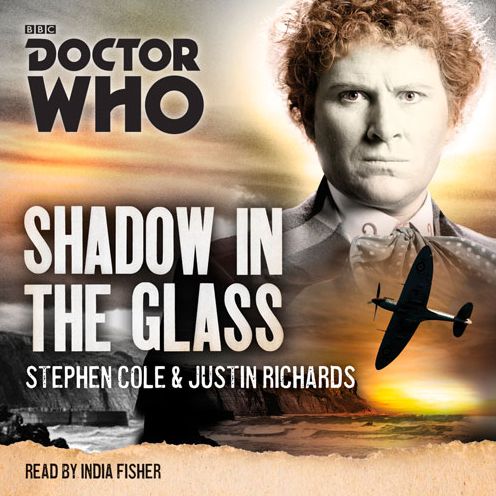 Doctor Who: Shadow in the Glass: A 6th Doctor Novel