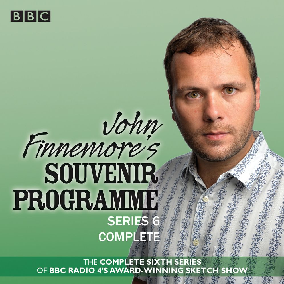 John Finnemore's Souvenir Programme: Series 6: BBC Radio 4 Comedy Sketch Show