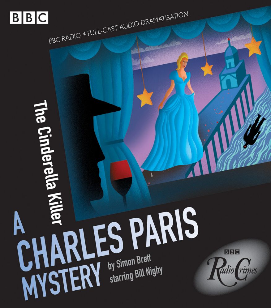 Charles Paris: The Cinderella Killer: BBC Radio 4 Full-Cast Dramatisation