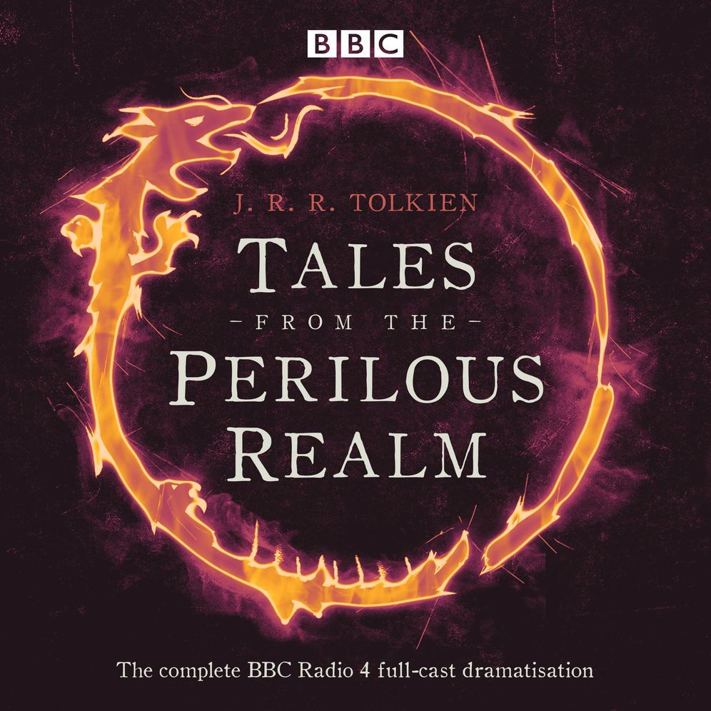 Tales from the Perilous Realm: A Four BBC Radio 4 Full-Cast Dramatisations