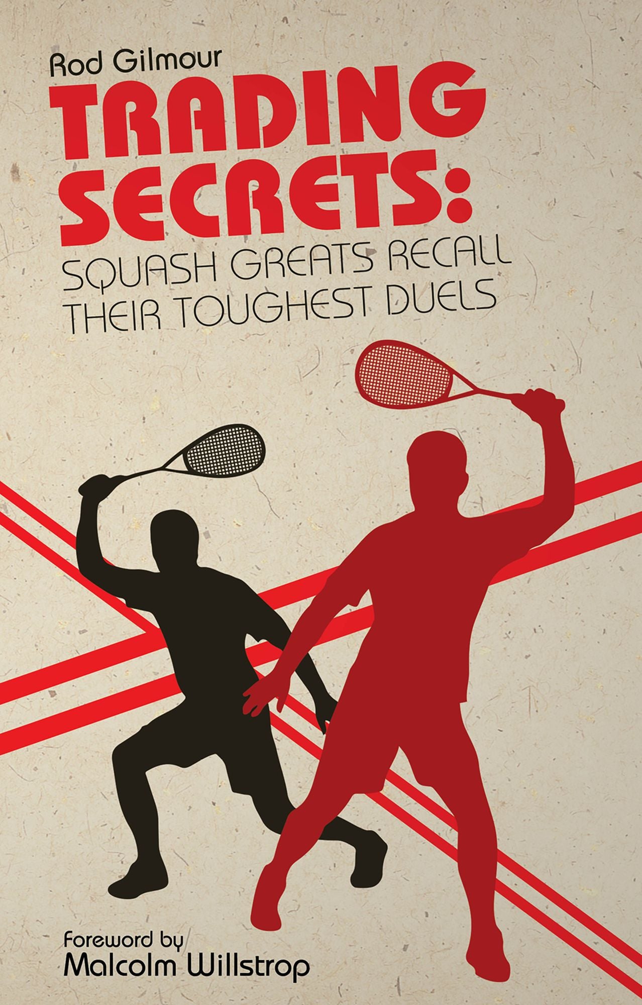 Trading Secrets: Squash Greats Recall Their Toughest Duels