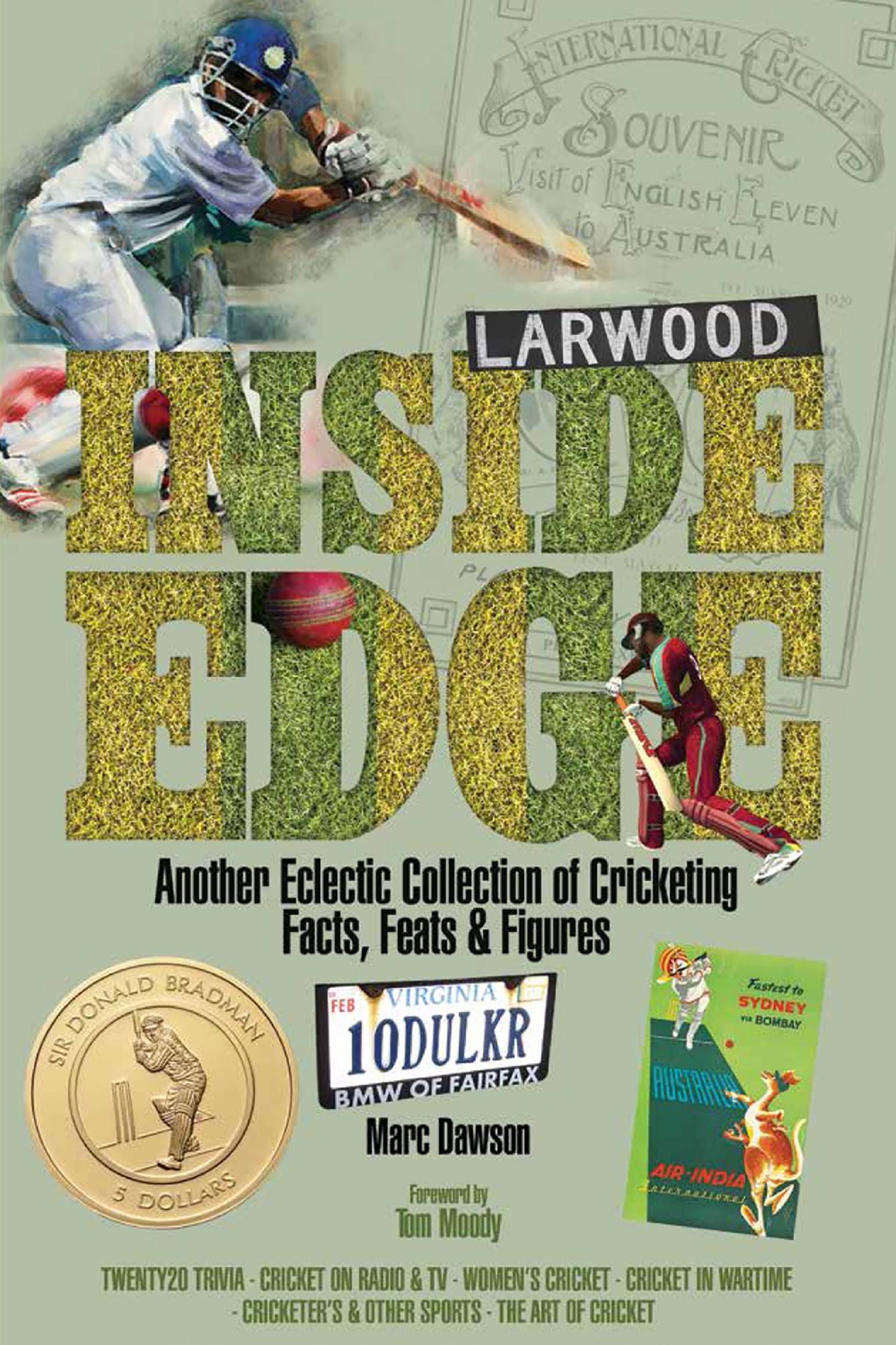 Inside Edge: Another Eclectic Collection of Cricketing Facts, Feats and Figures