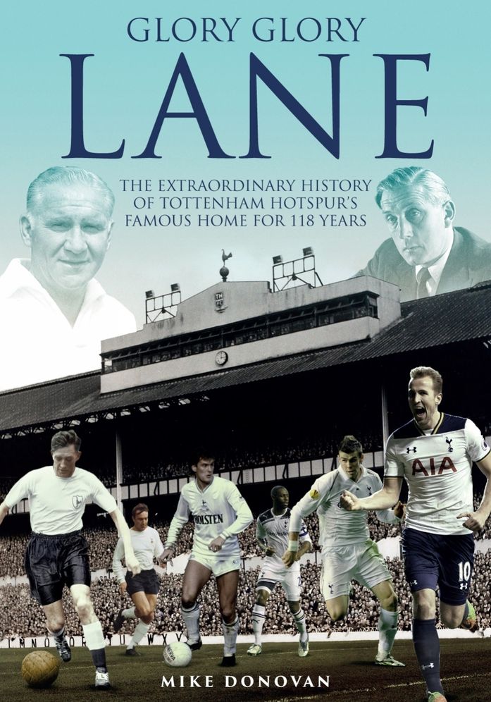 Home is Where the Hart Is: A History of Tottenham Hotspur's White Hart Lane
