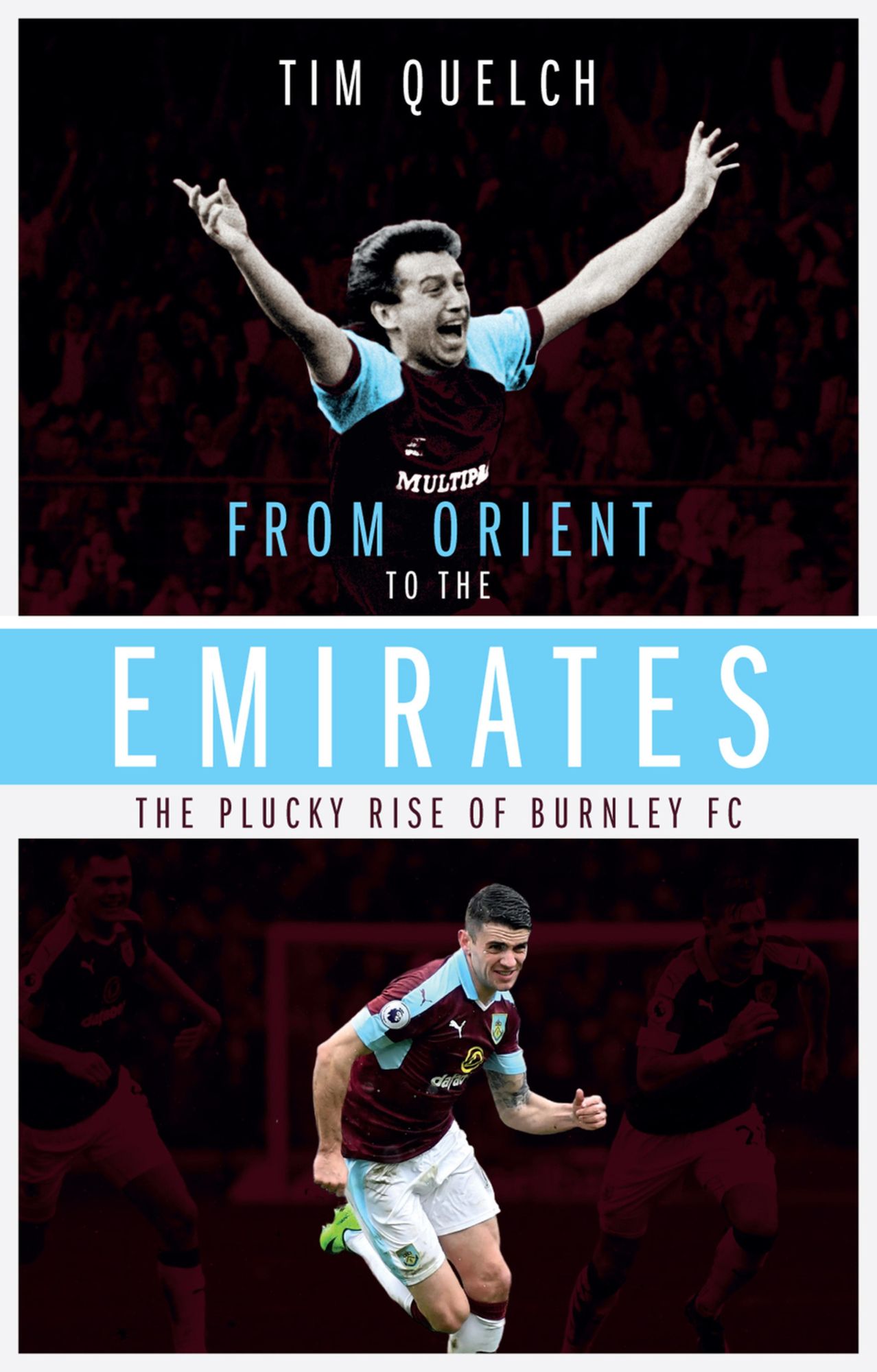 From Orient to the Emirates: The Plucky Rise of Burnley FC