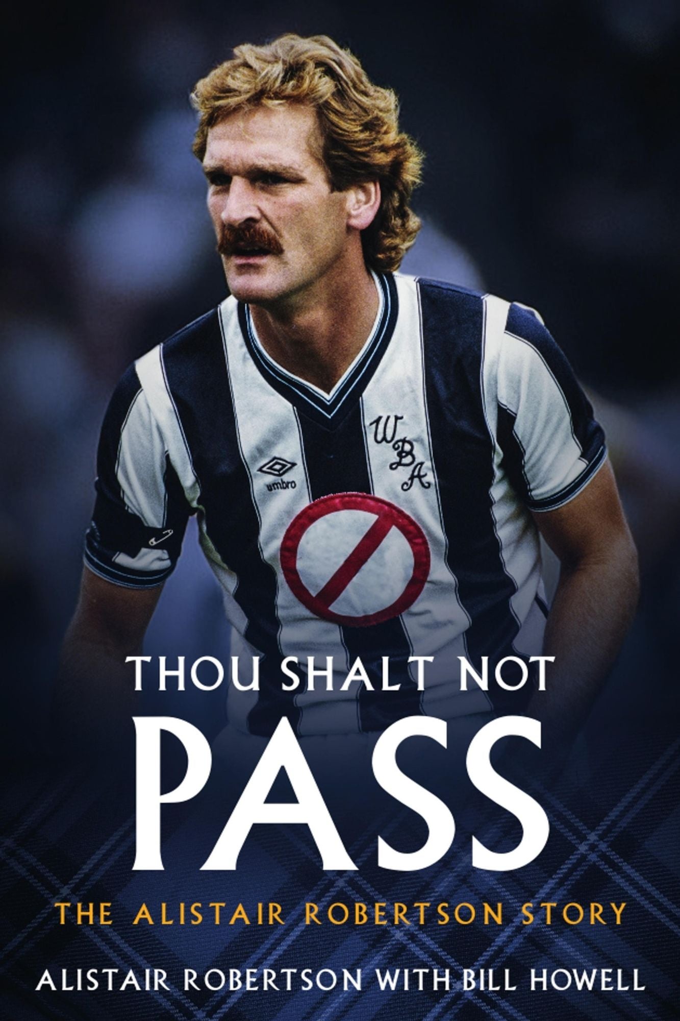Thou Shalt Not Pass: The Alistair Robertson Story
