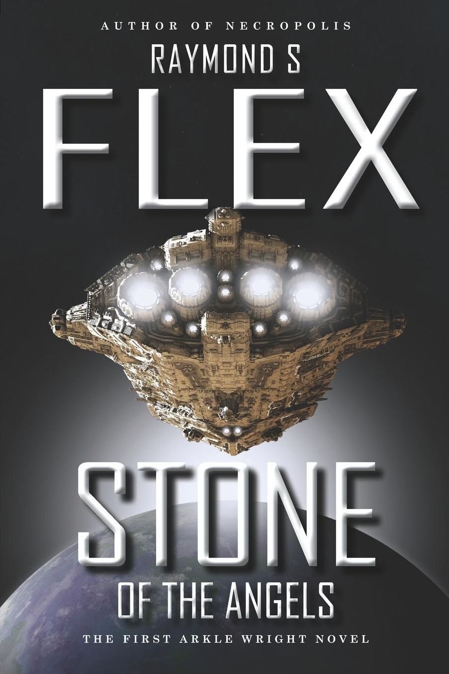 Stone Of The Angels: The First Arkle Wright Novel