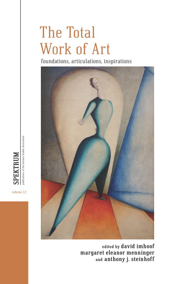 The Total Work of Art: Foundations, Articulations, Inspirations