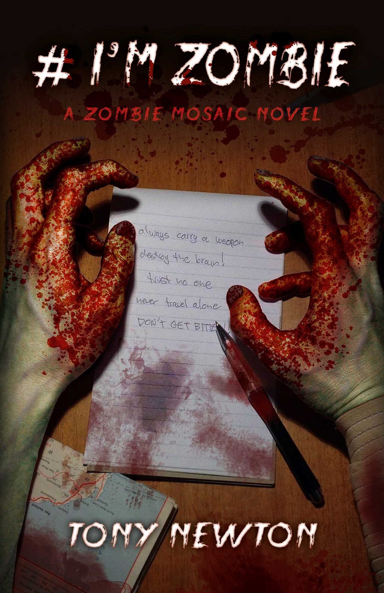 # I'm Zombie: A Zombie Mosaic Novel