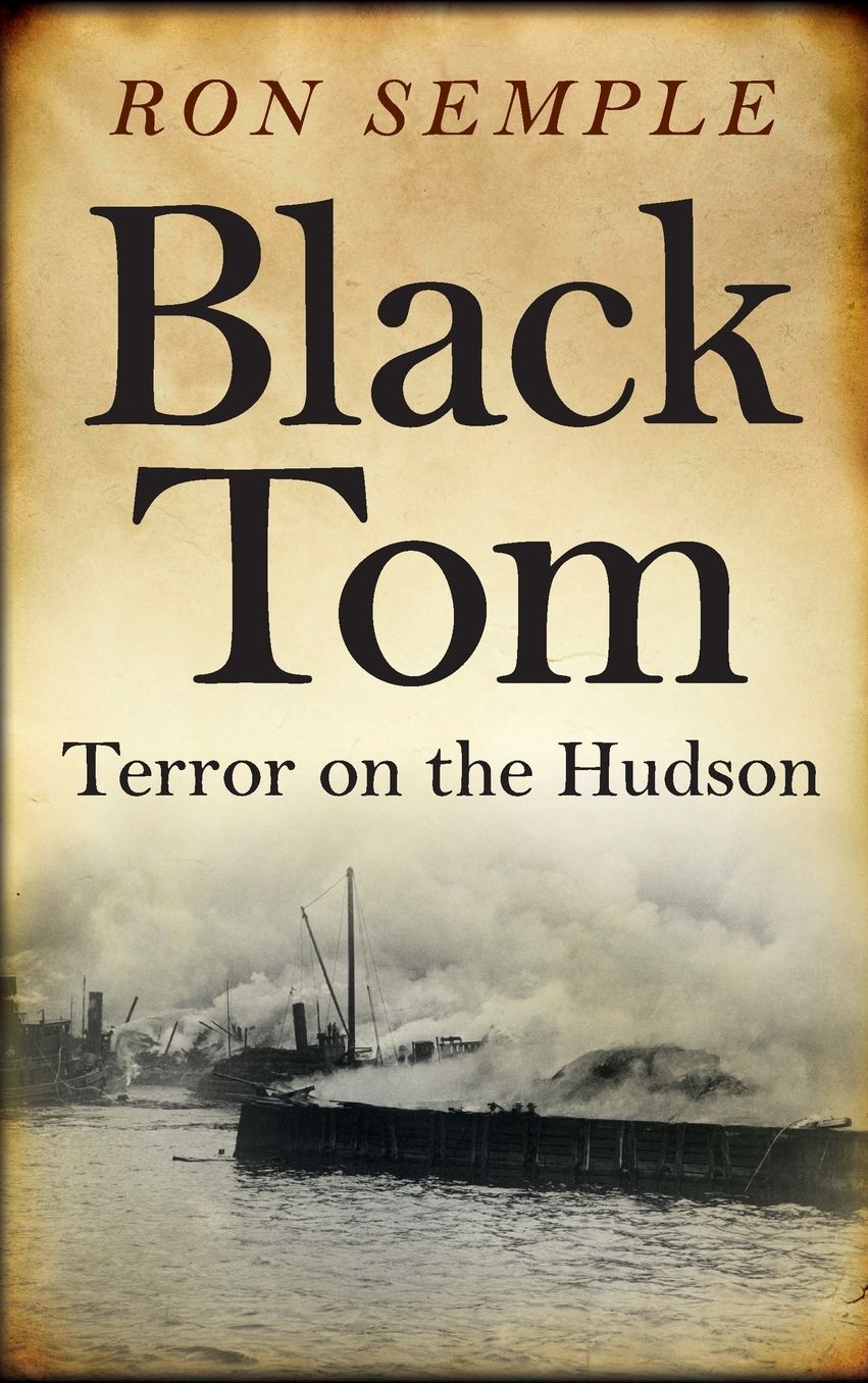 Black Tom: Terror on the Hudson