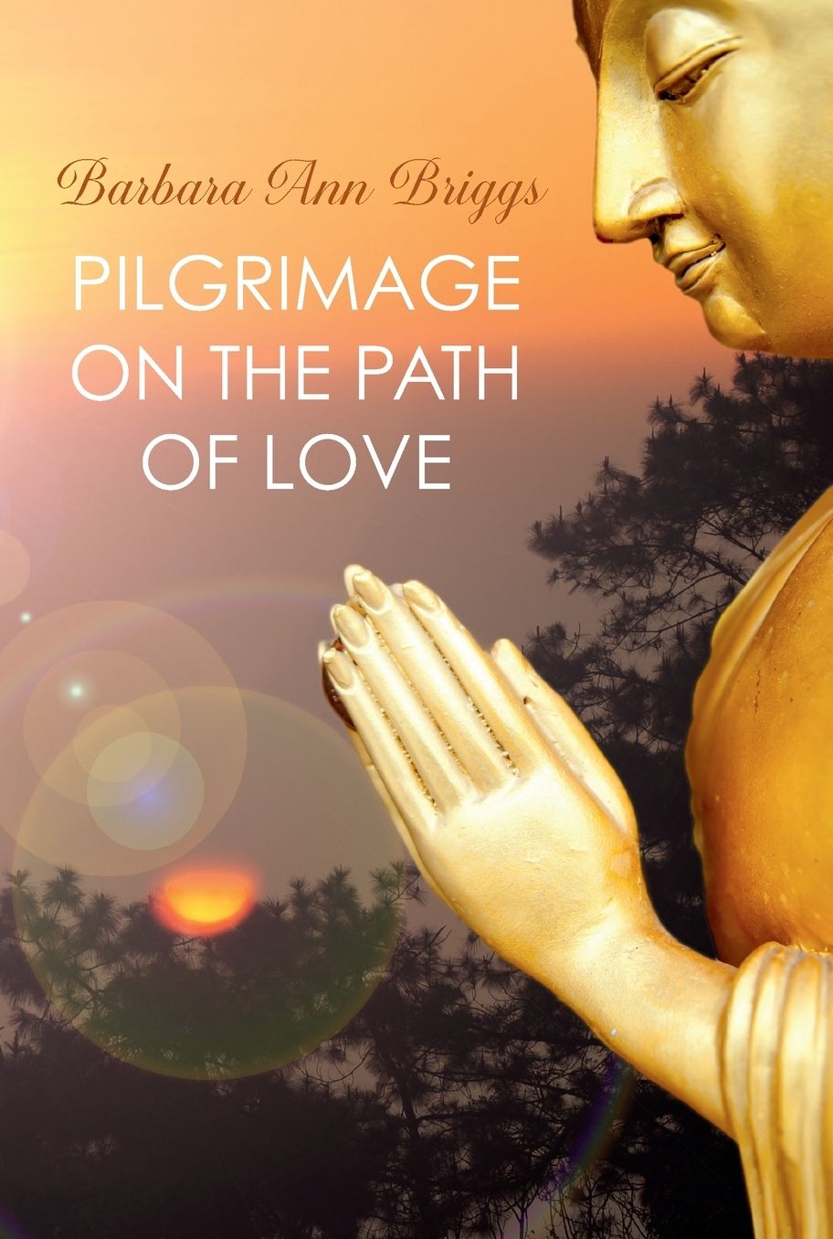 Pilgrimage on the Path of Love