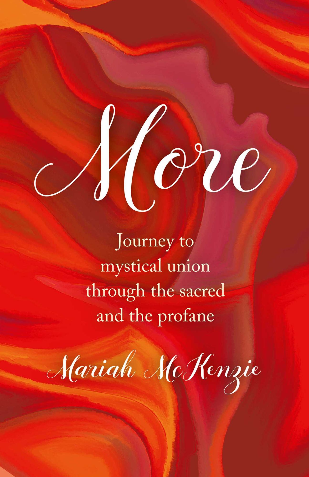 More: Journey To Mystical Union Through The Sacred And The Profane