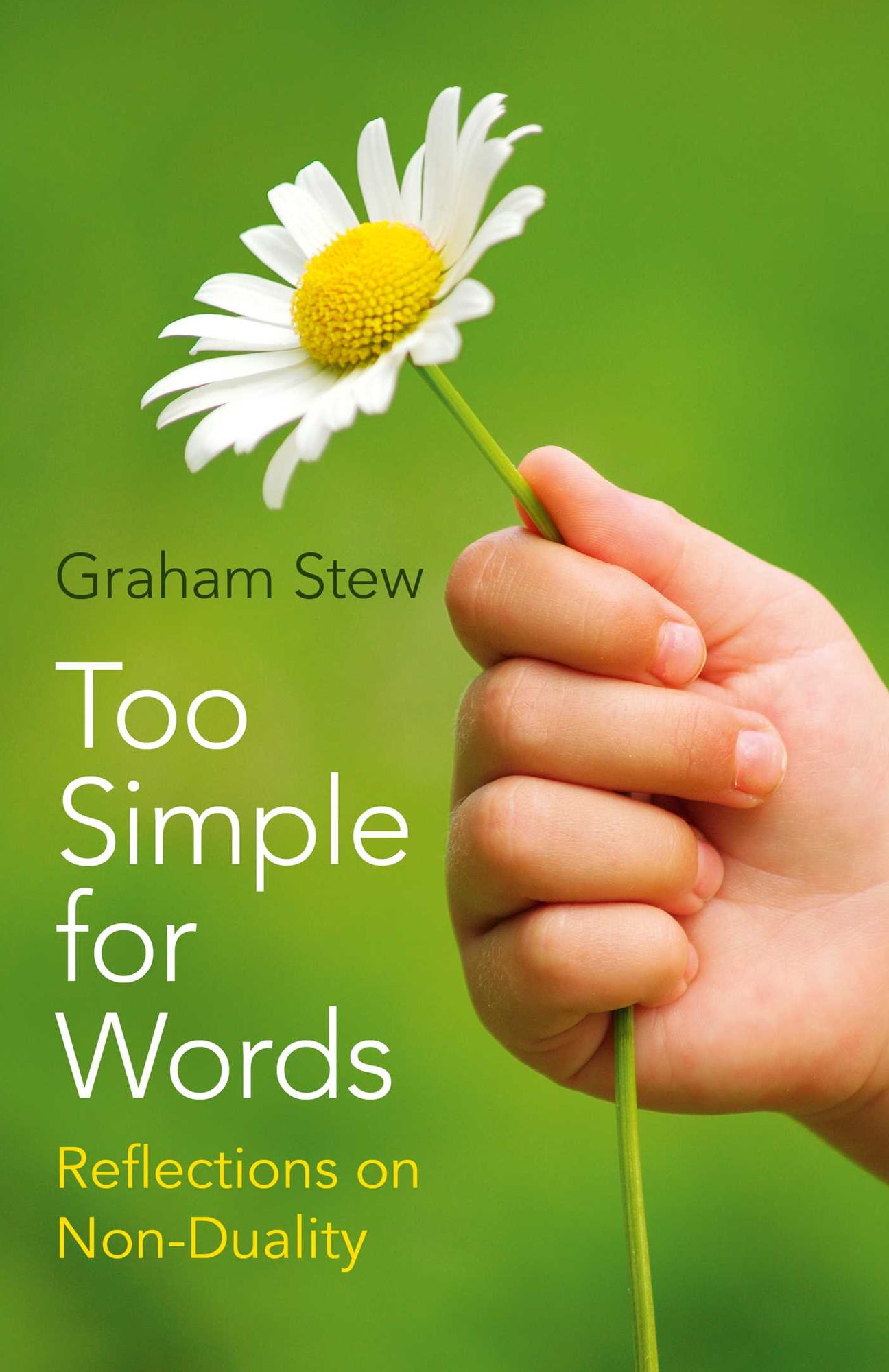 Too Simple for Words: Reflections on Non-Duality