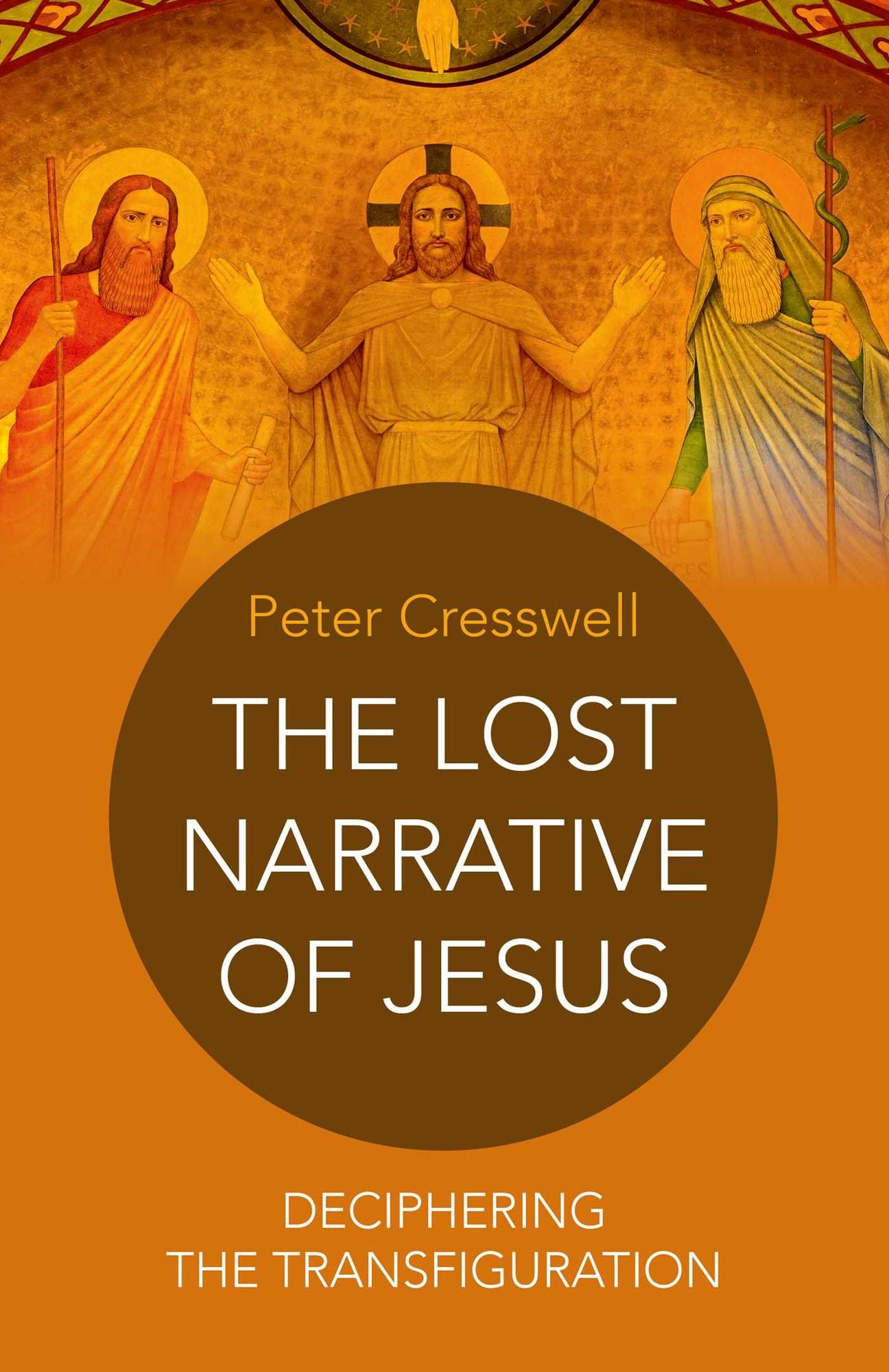The Lost Narrative of Jesus: Deciphering The Transfiguration