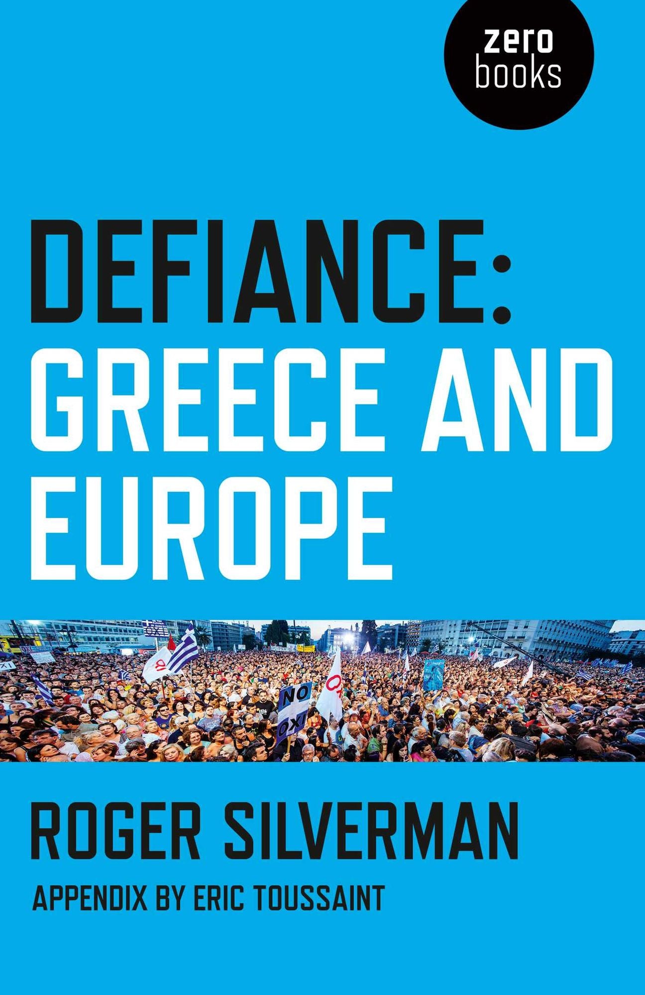 Defiance: Greece and Europe