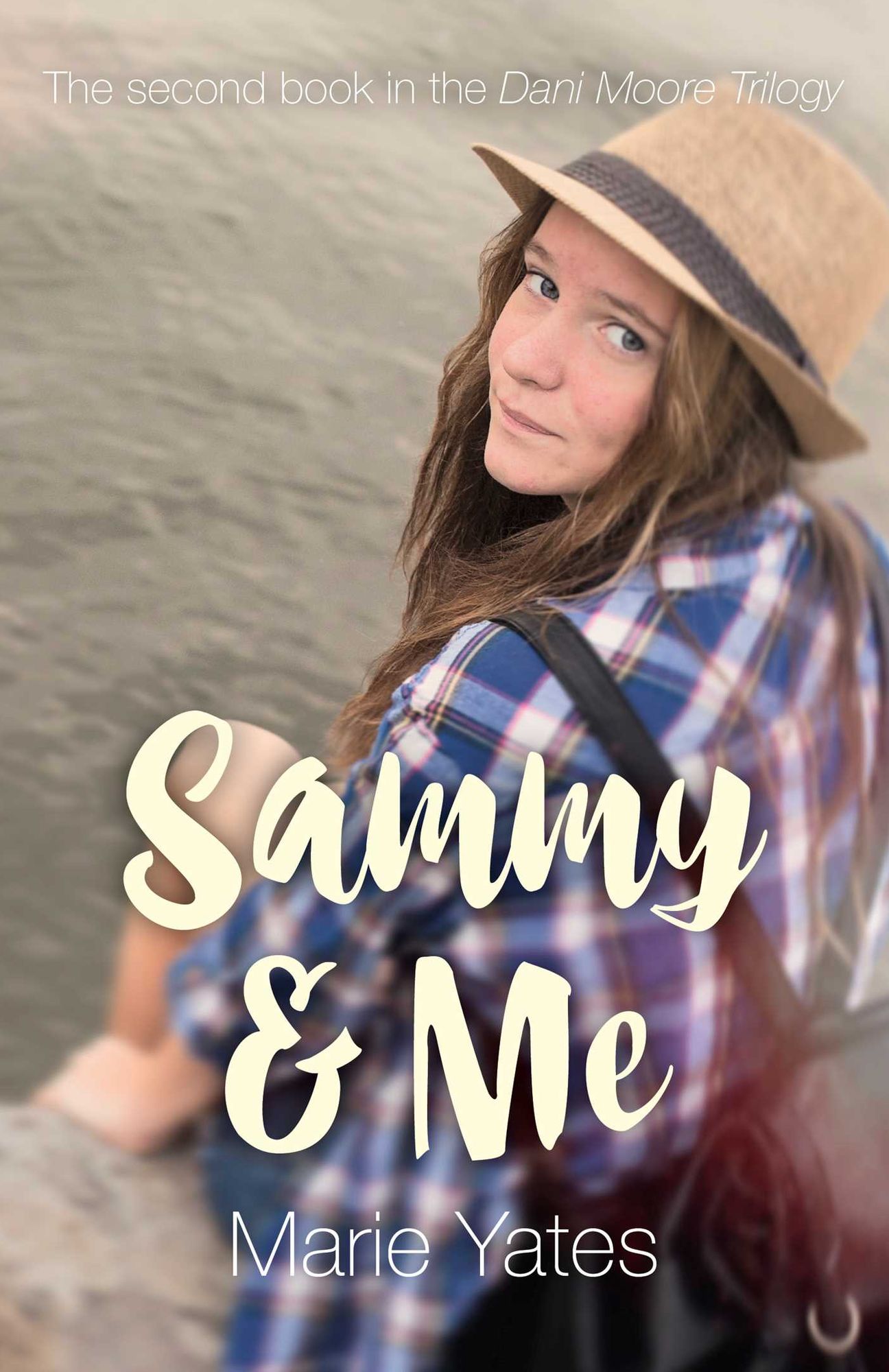 Sammy & Me: The Second Book in the Dani Moore Trilogy