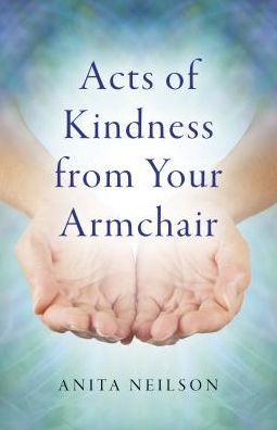 Acts of Kindness from Your Armchair