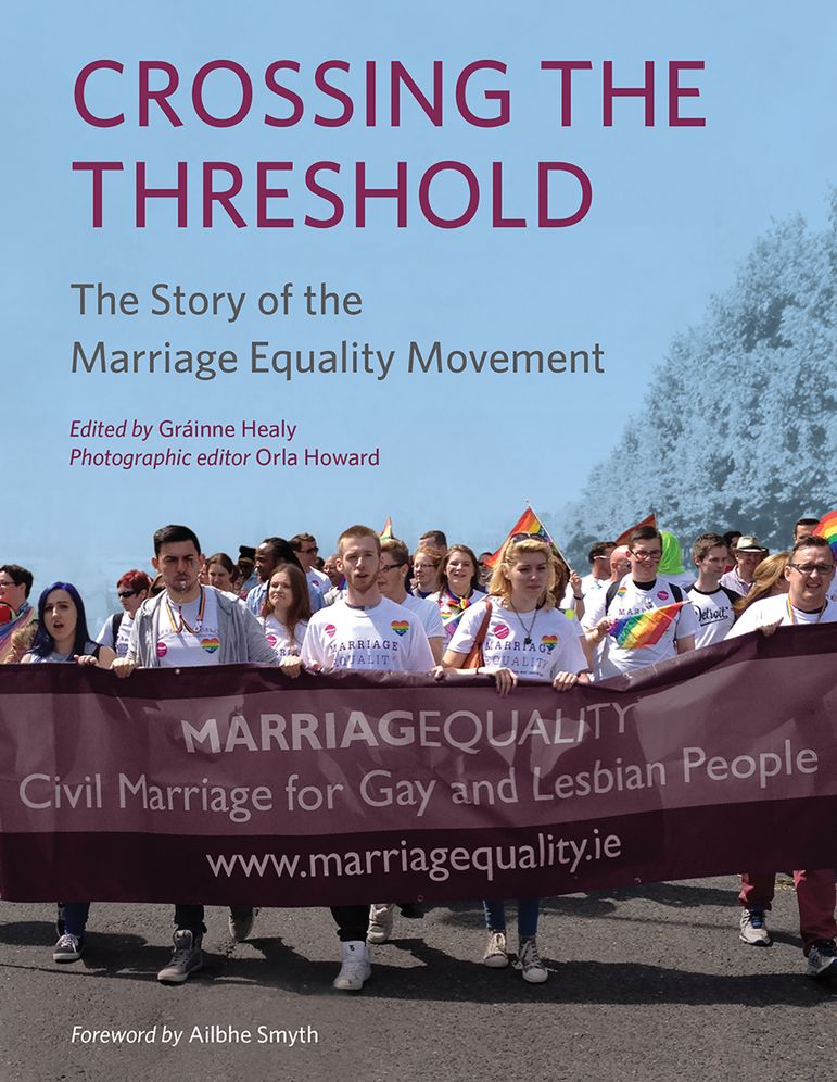Crossing the Threshold: The Story of the Marriage Equality Movement