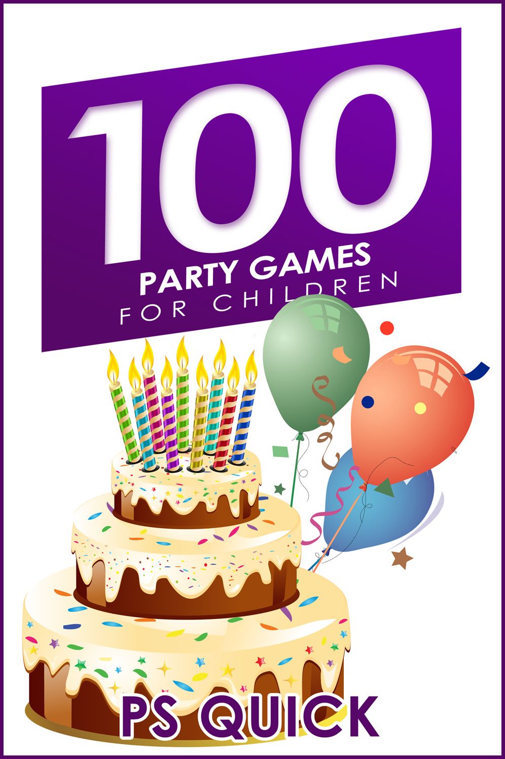 100 Party Games for Children