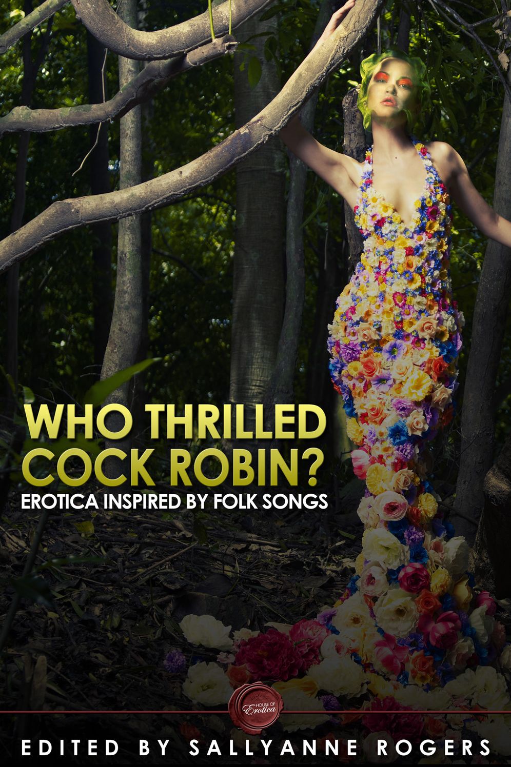 Who Thrilled Cock Robin?: Erotica Inspired By Folk Songs
