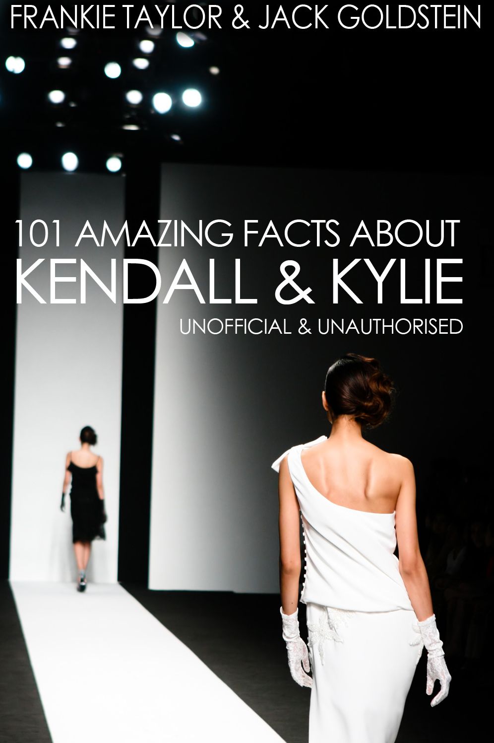 101 Amazing Facts about Kendall and Kylie