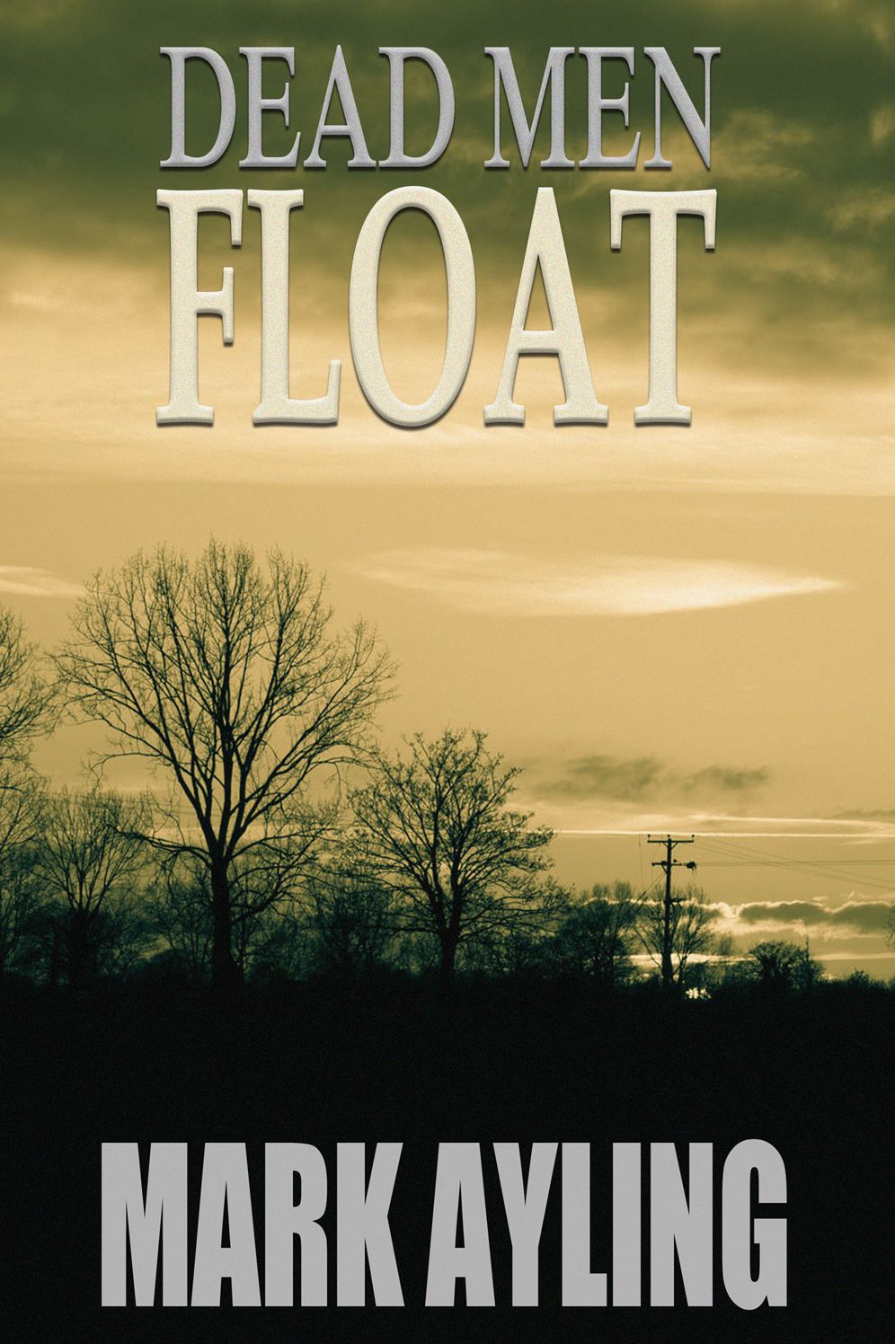 Dead Men Float