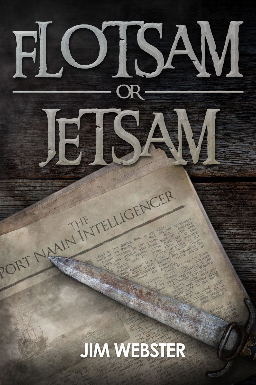 Flotsam or Jetsam: The Port Naain Intelligencer