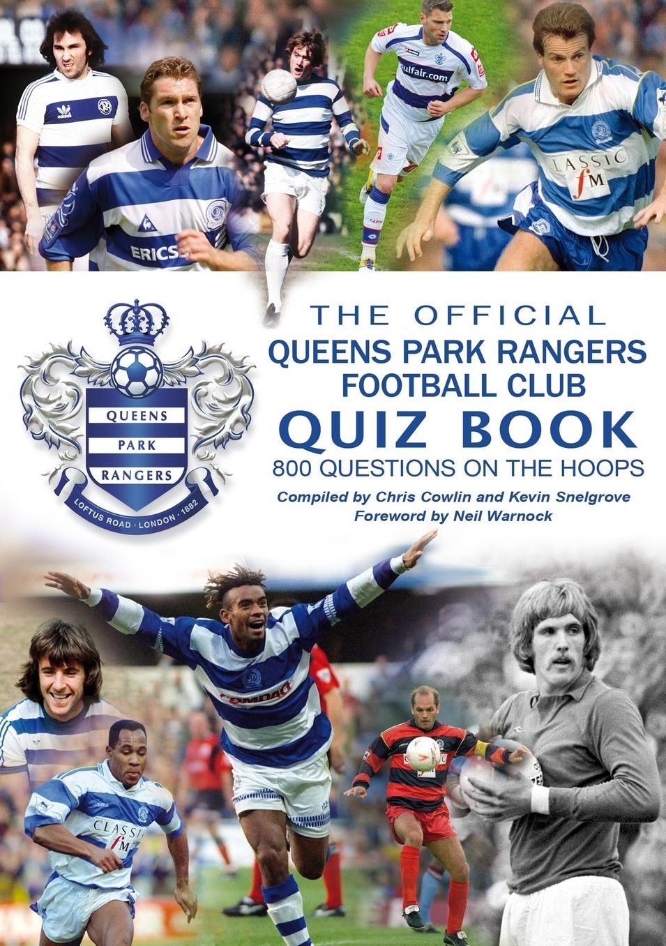 The Official Queens Park Rangers Football Club Quiz Book