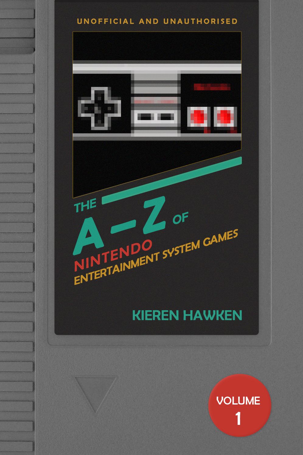 The A-Z of NES Games: Volume 1