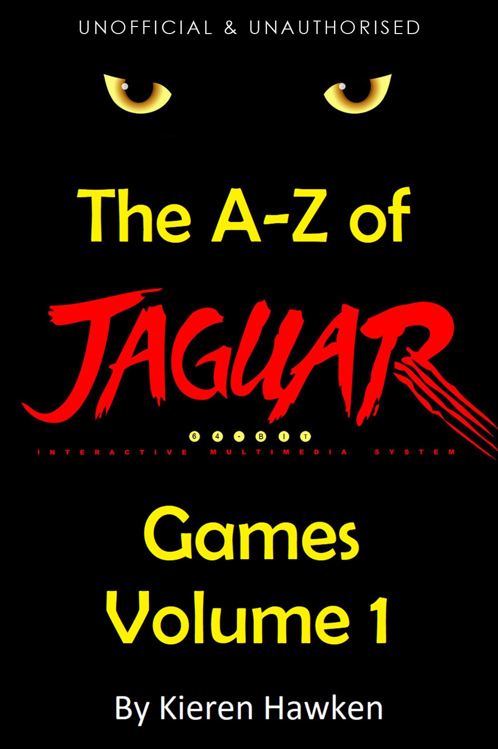 The A-Z of Atari Jaguar Games - Volume 1