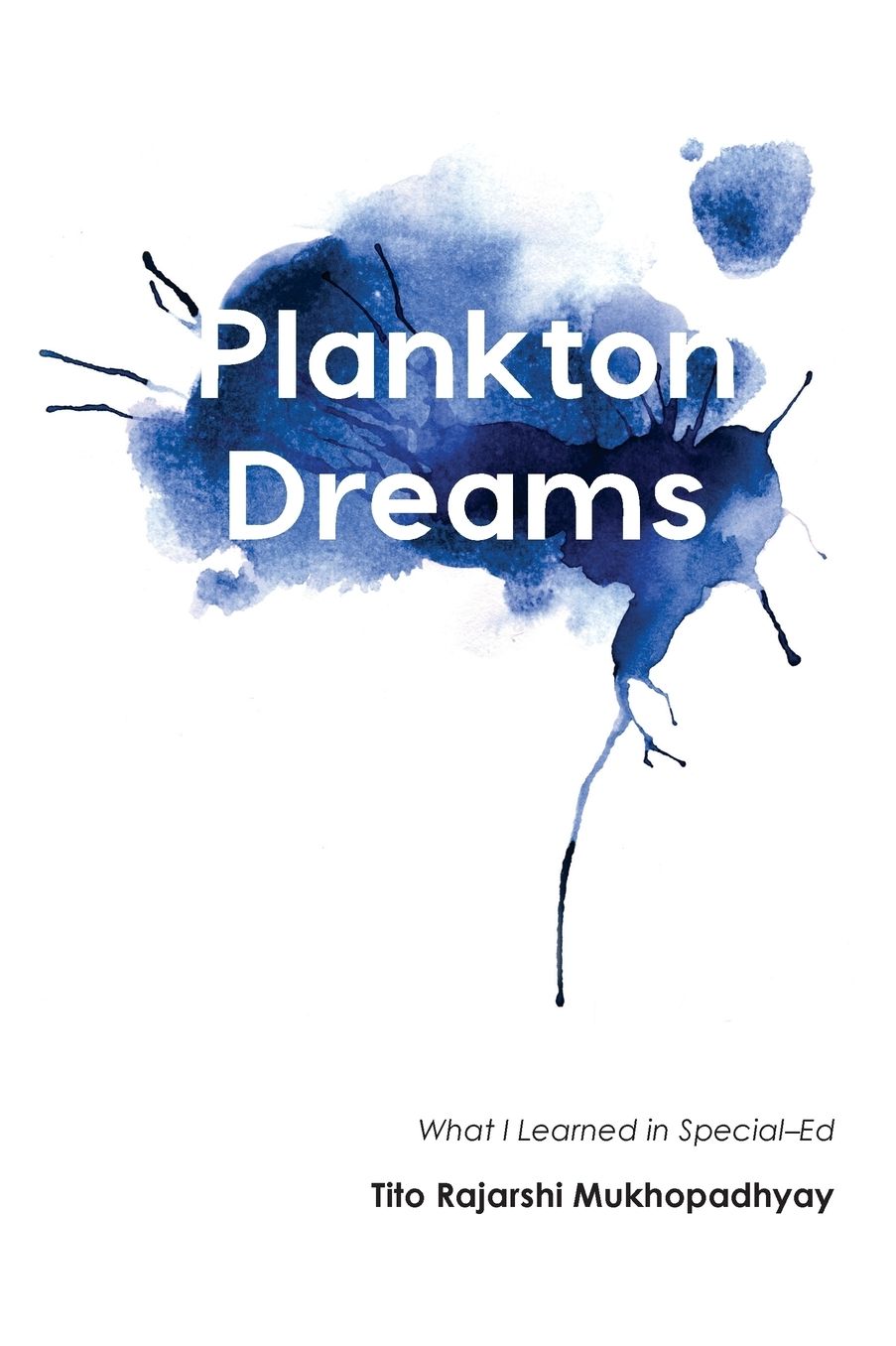 Plankton Dreams: What I Learned in Special Ed
