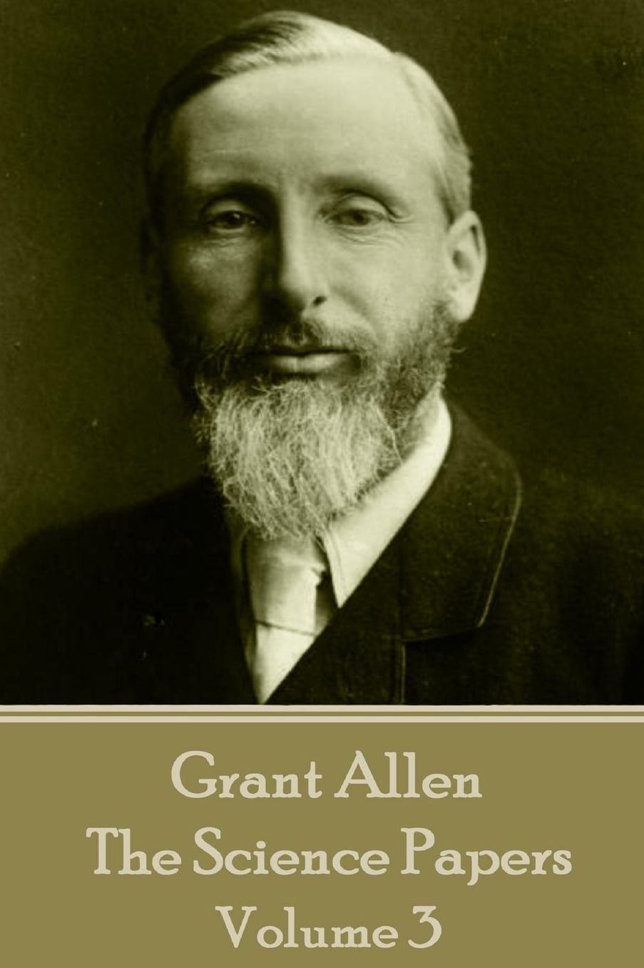 Grant Allen - The Science Papers: Volume III