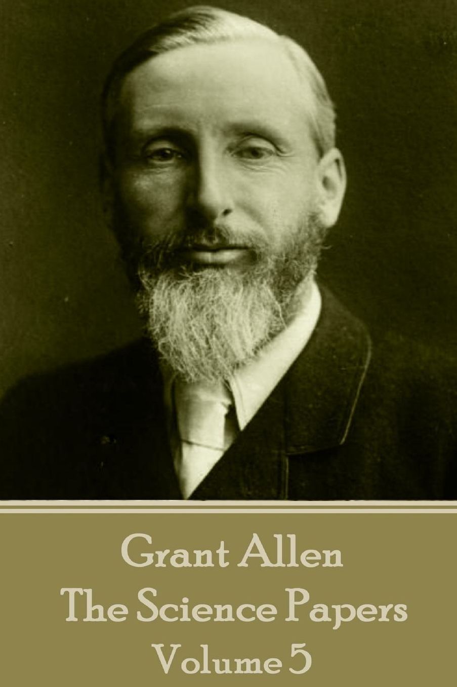 Grant Allen - The Science Papers: Volume V