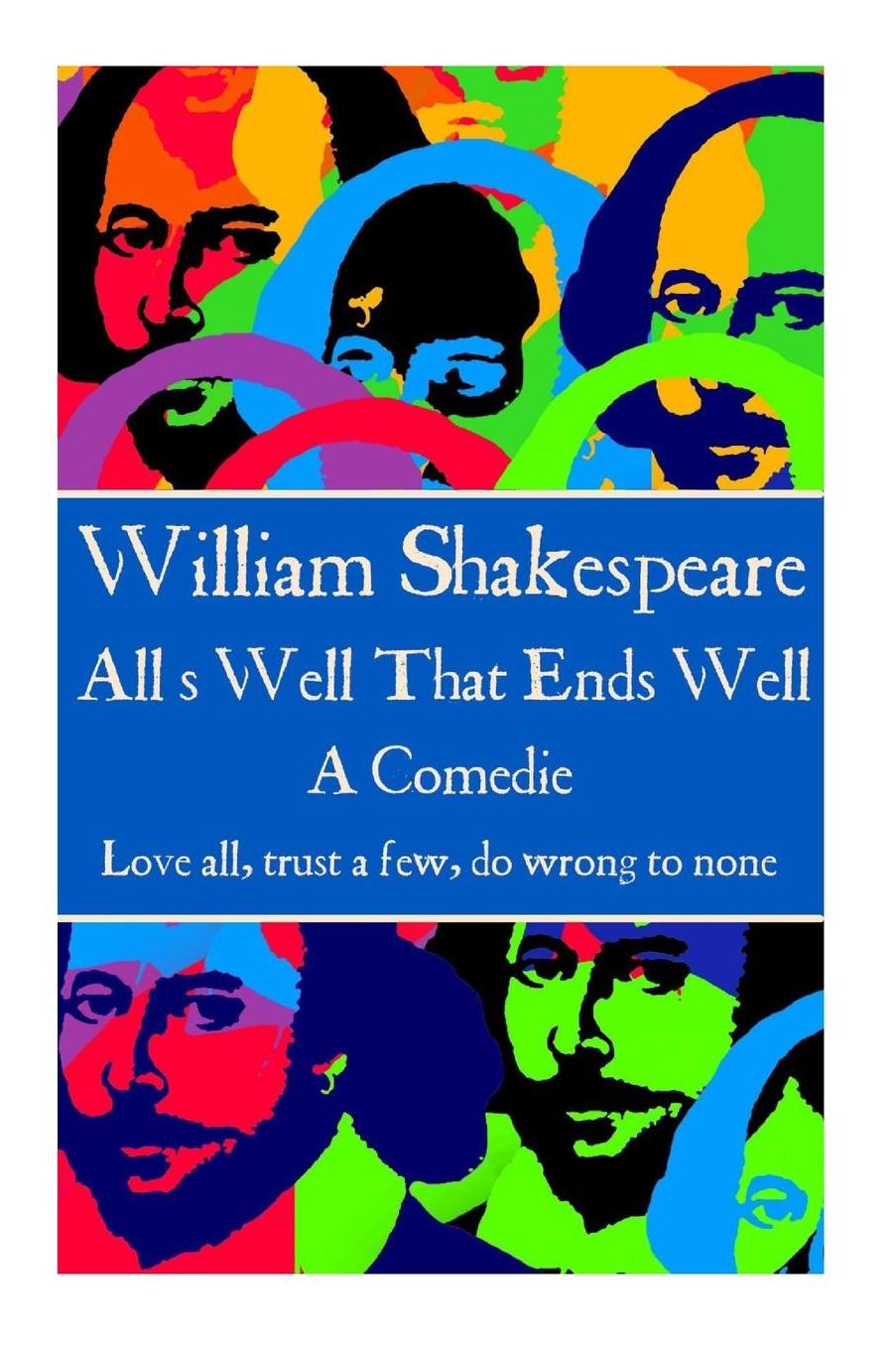 William Shakespeare - As You Like It: "All the world's a stage."