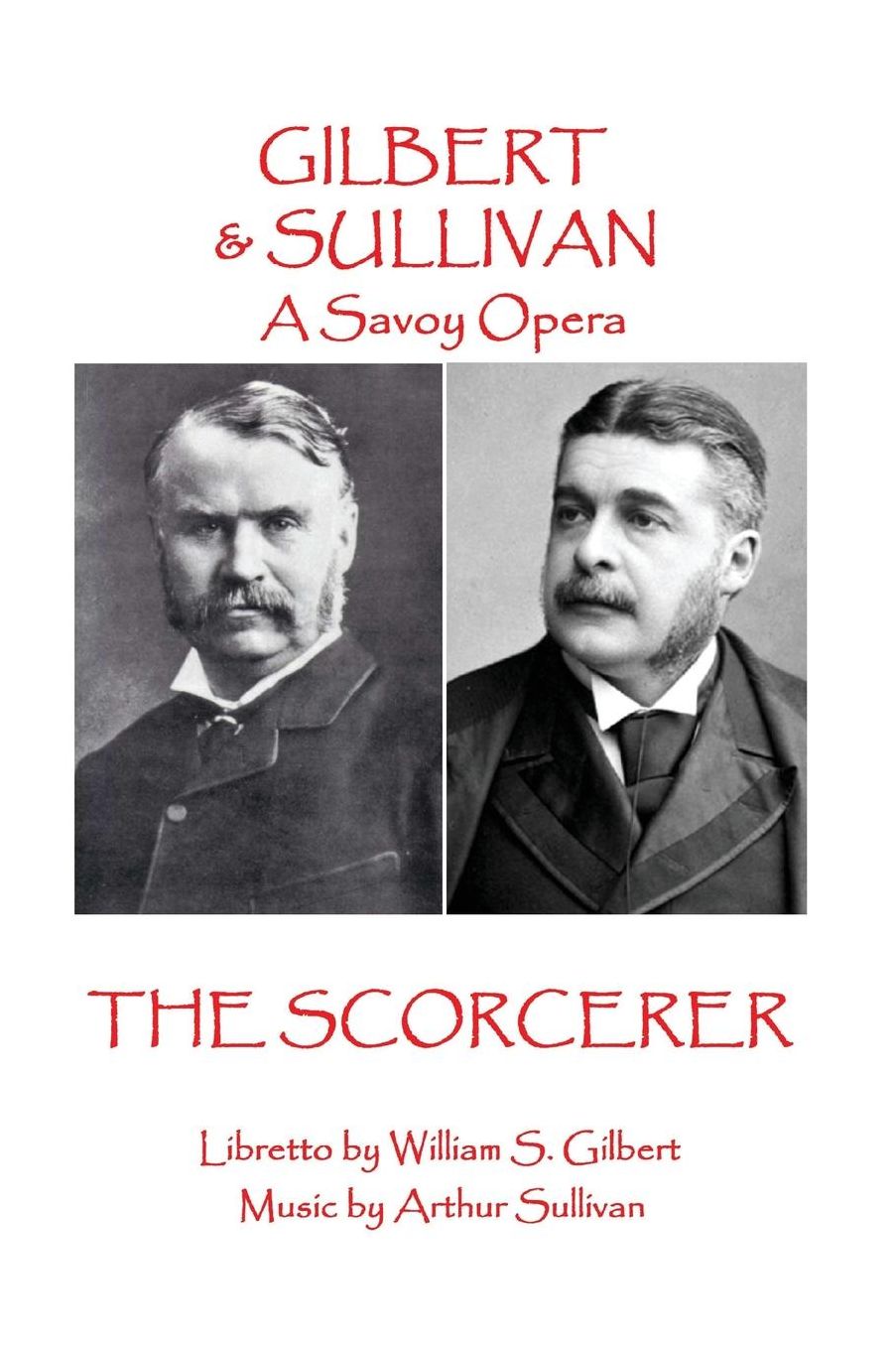 W.S Gilbert & Arthur Sullivan - The Sorcerer: "Sprites of earth and air?."