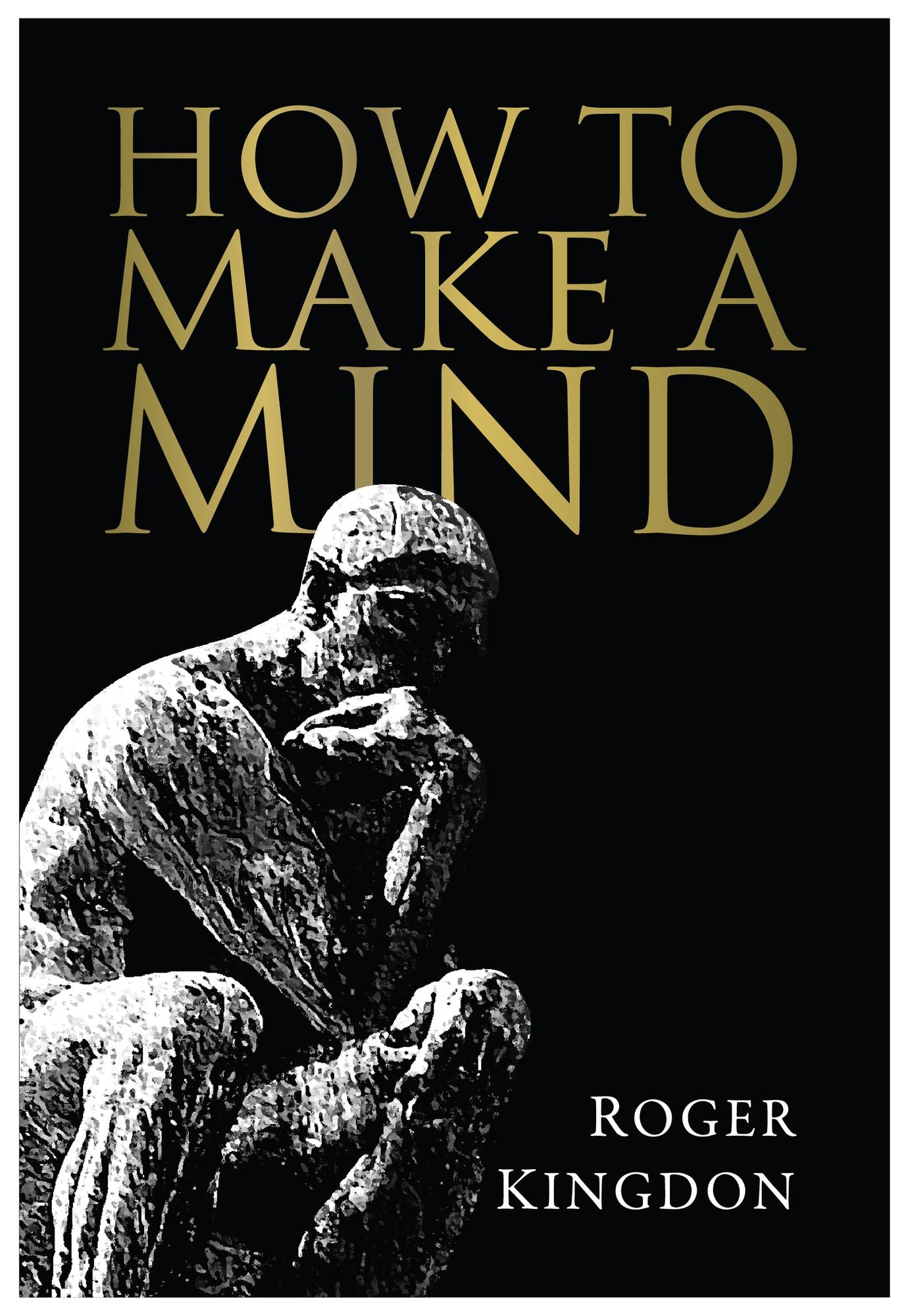 How To Make A Mind
