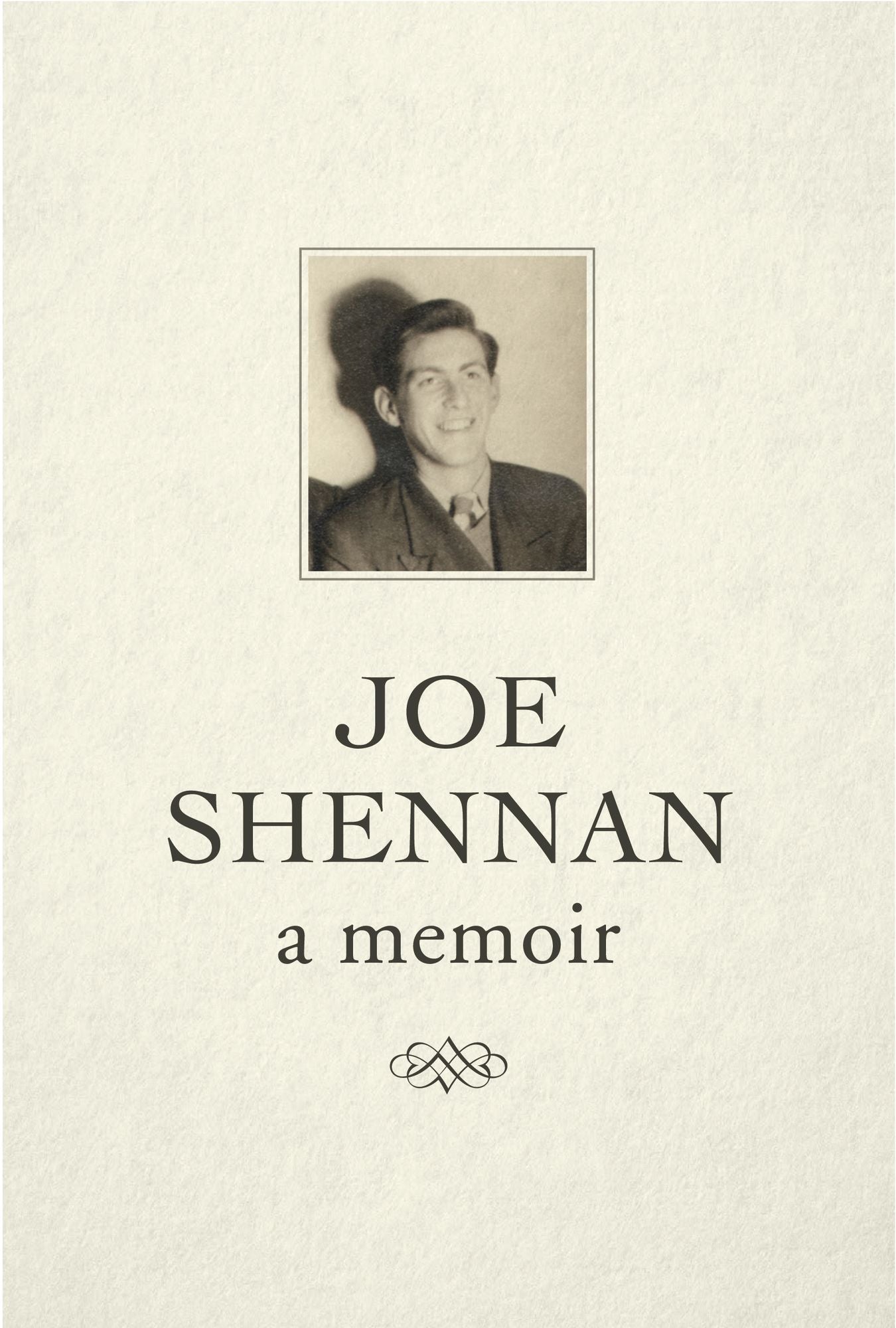 Joe Shennan - a memoir