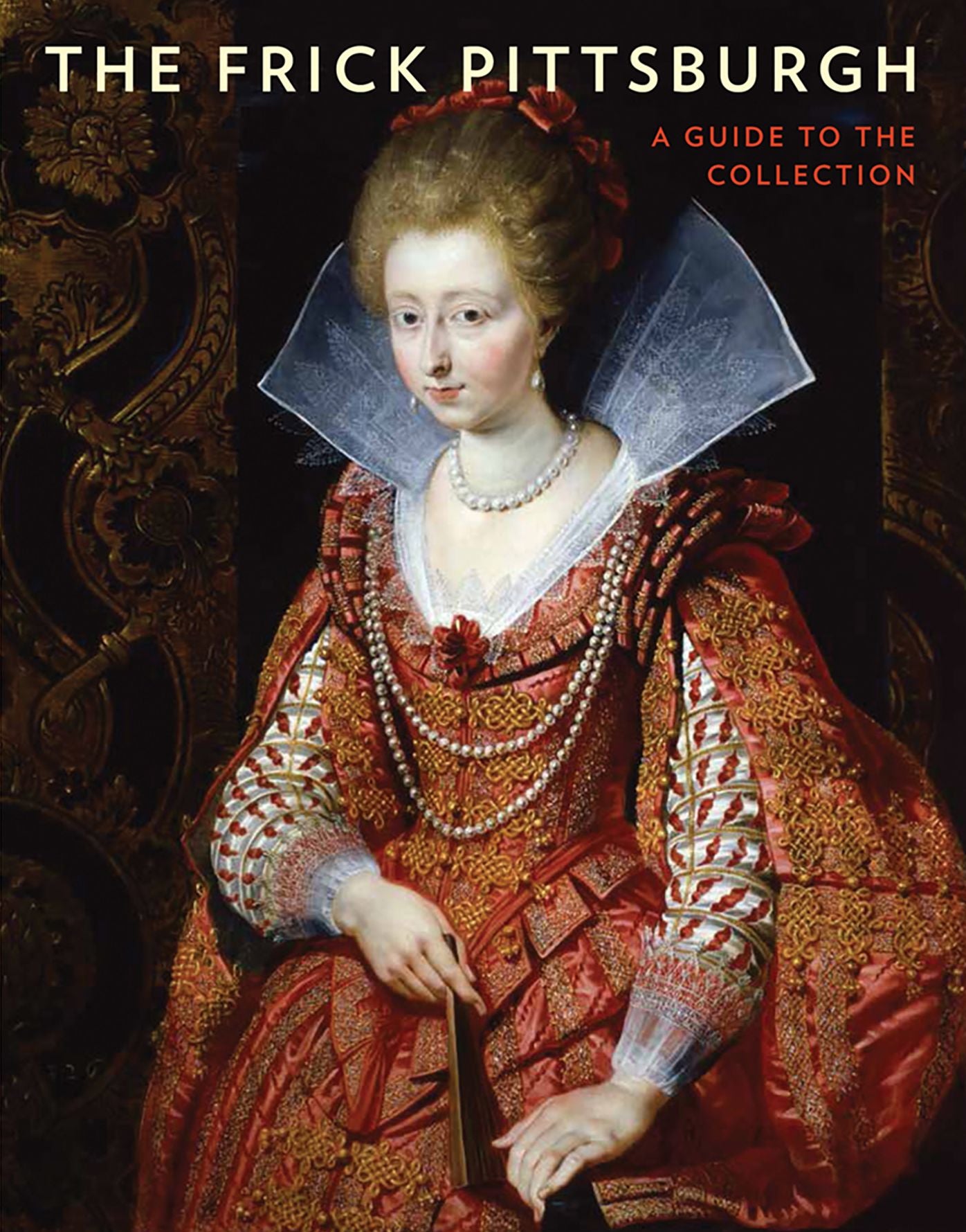 The Frick Pittsburgh: A Guide to the Collection