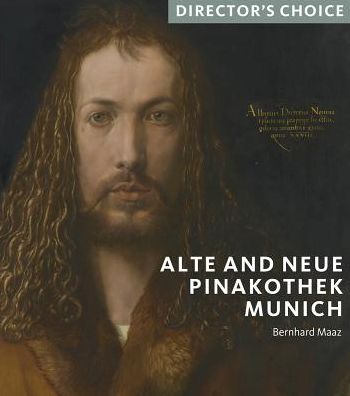 Alte and Neue Pinakothek Munich: Director's Choice