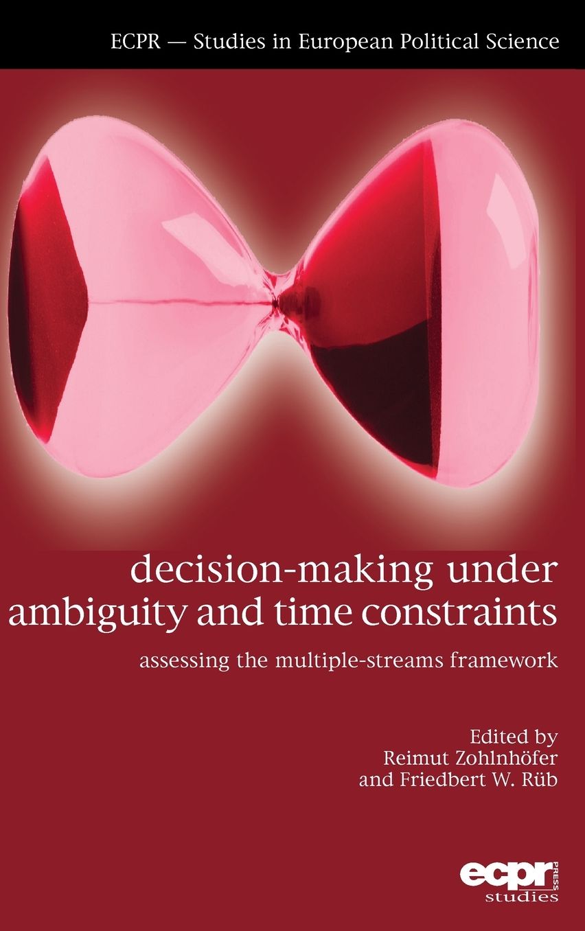 Decision-Making under Ambiguity and Time Constraints: Assessing the Multiple-Streams Framework