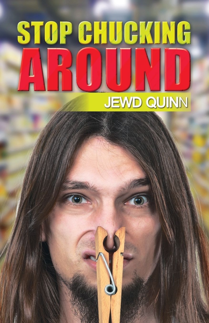 Stop Chucking Around