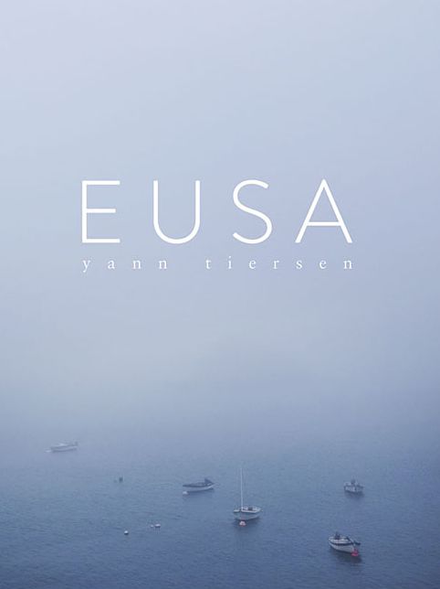 Yann Tiersen - Eusa: Piano Collection